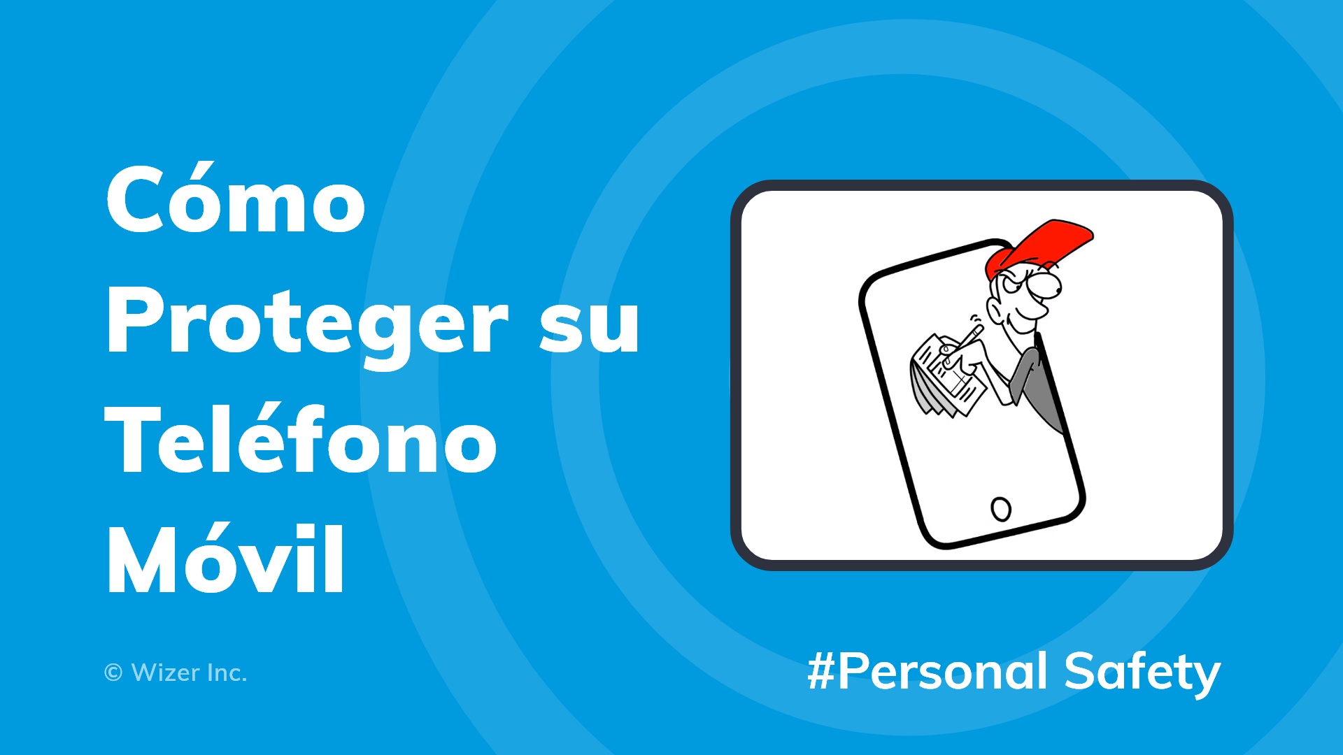 Cómo Proteger su Teléfono Móvil