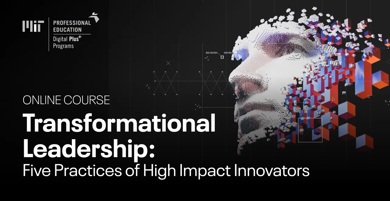 Transformational Leadership: Five Practices of High Impact Innovators