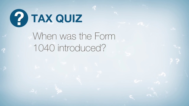 Tax Quiz: Form 1040