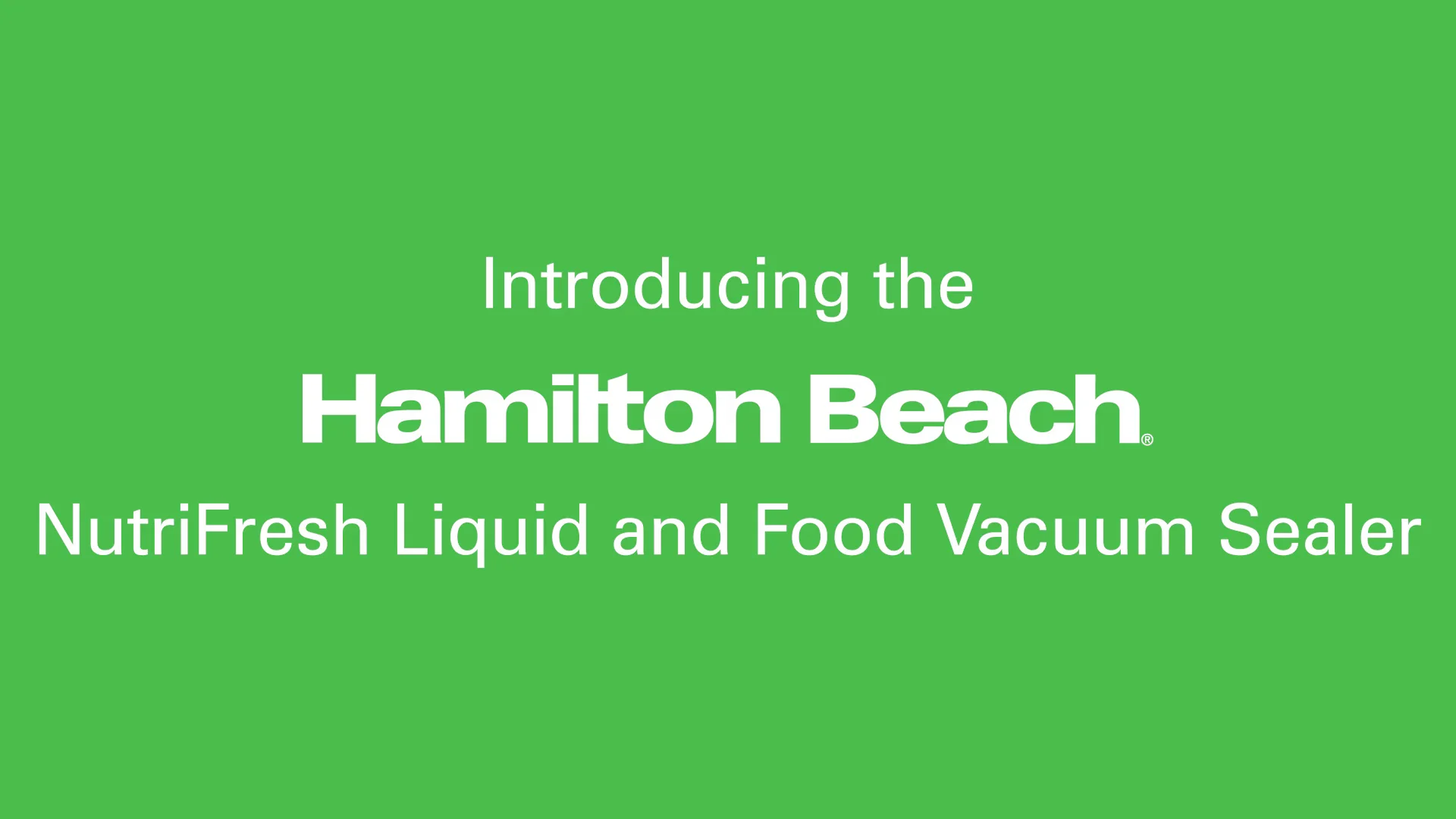 78218 Hamilton_Beach_NutriFresh_Liquid_and_Food_Vacuum_Sealer_Final