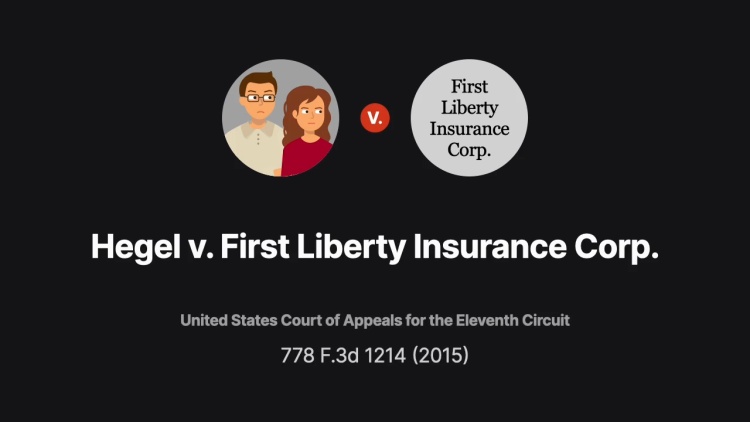 Hegel v. The First Liberty Insurance Corp.