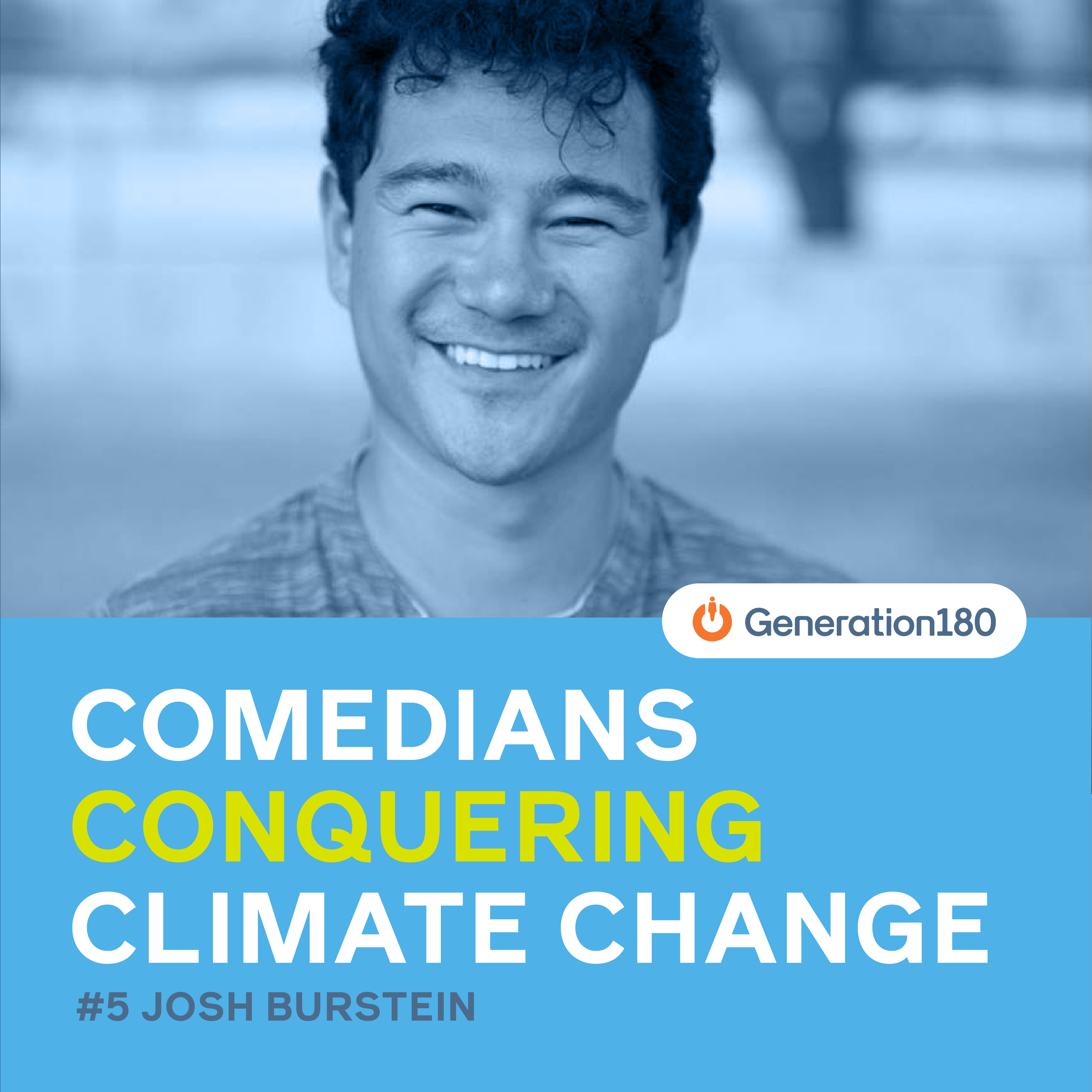 Comedians Conquering Climate Change