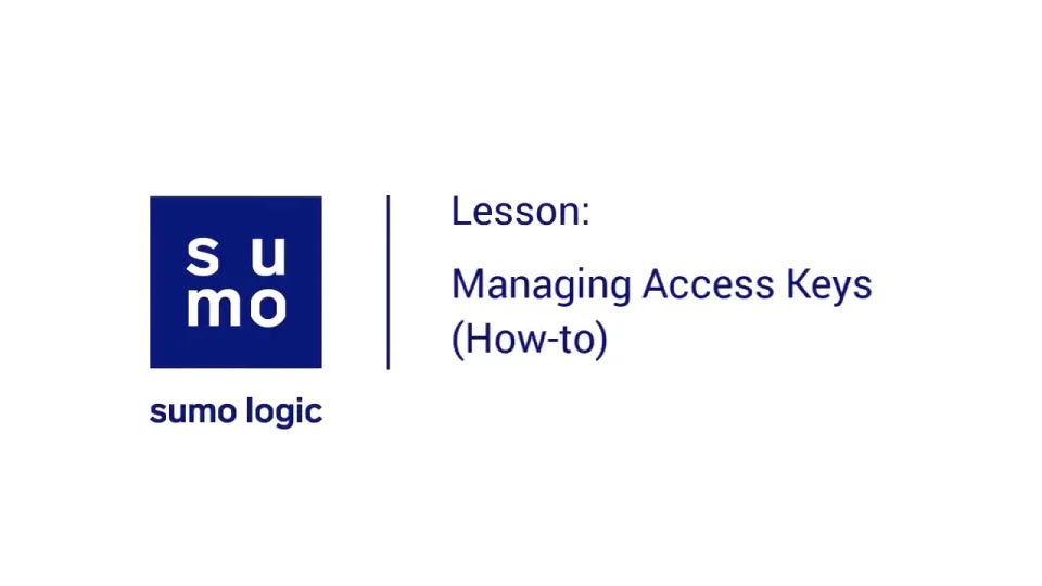 Access Keys | Sumo Logic Docs