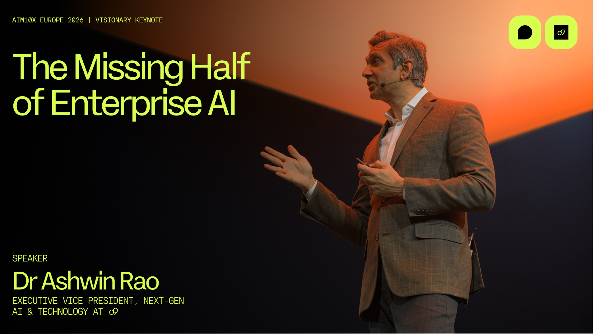 aim10x Europe | The Missing Half of Enterprise AI | Dr Ashwin Rao - o9 Solutions