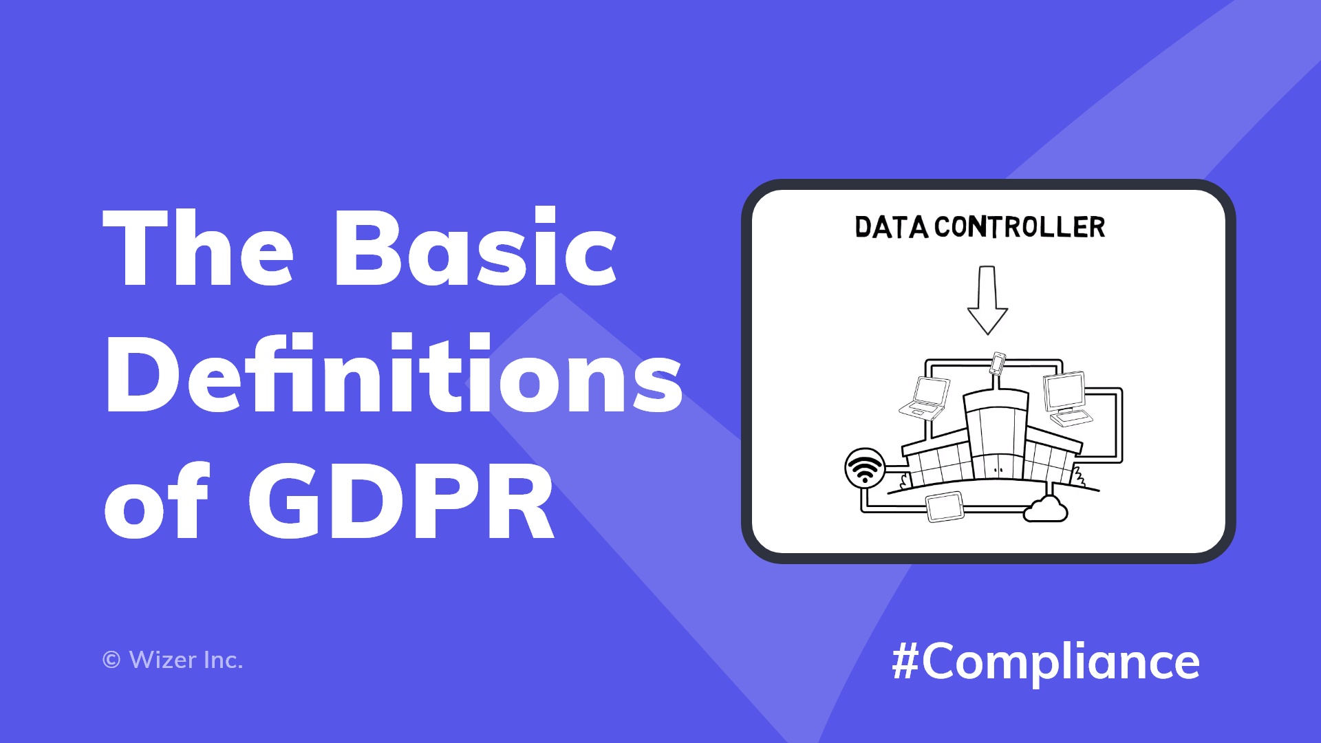 The Basic Definitions of GDPR