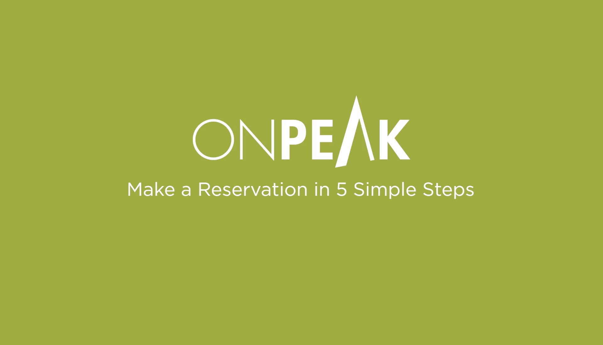 onPeak How to Make a Reservation