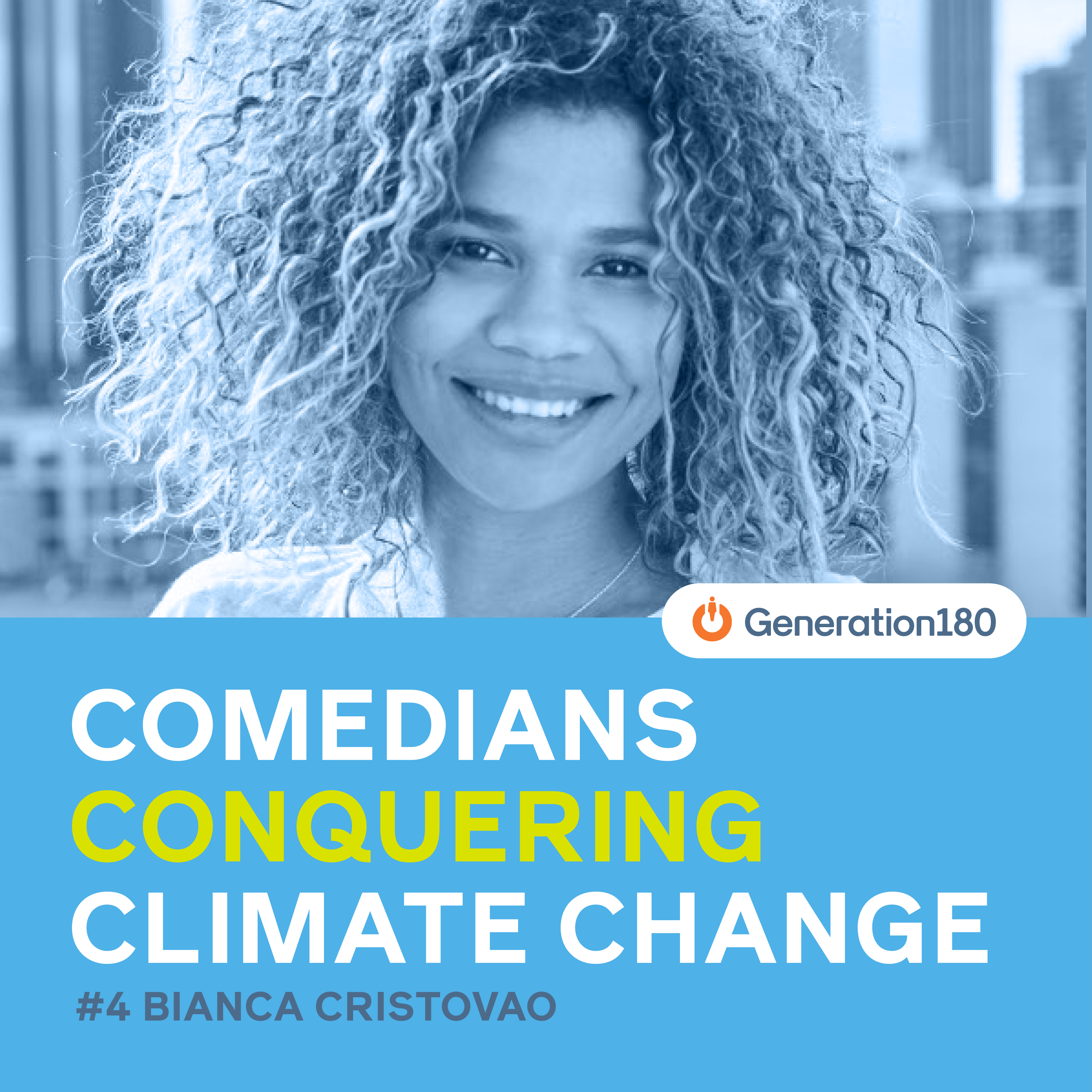 Comedians Conquering Climate Change