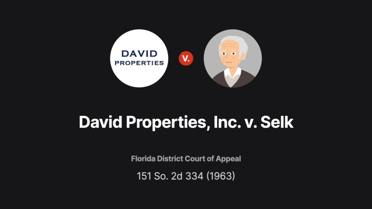 David Properties, Inc. v. Selk