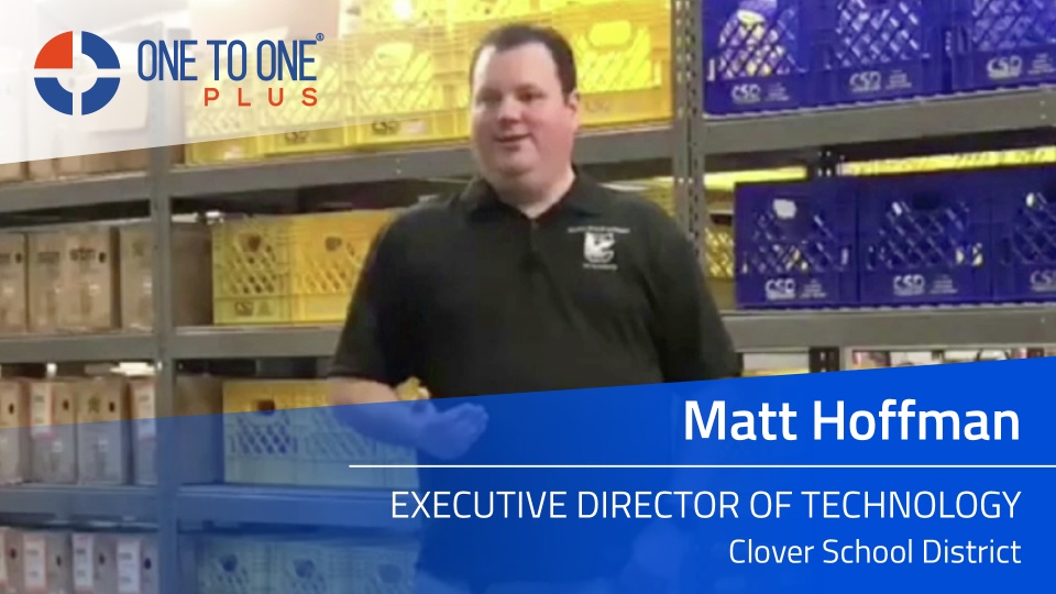 Clover School District - Customer Success Story (Matt Hoffman - Executive Director of Technology)