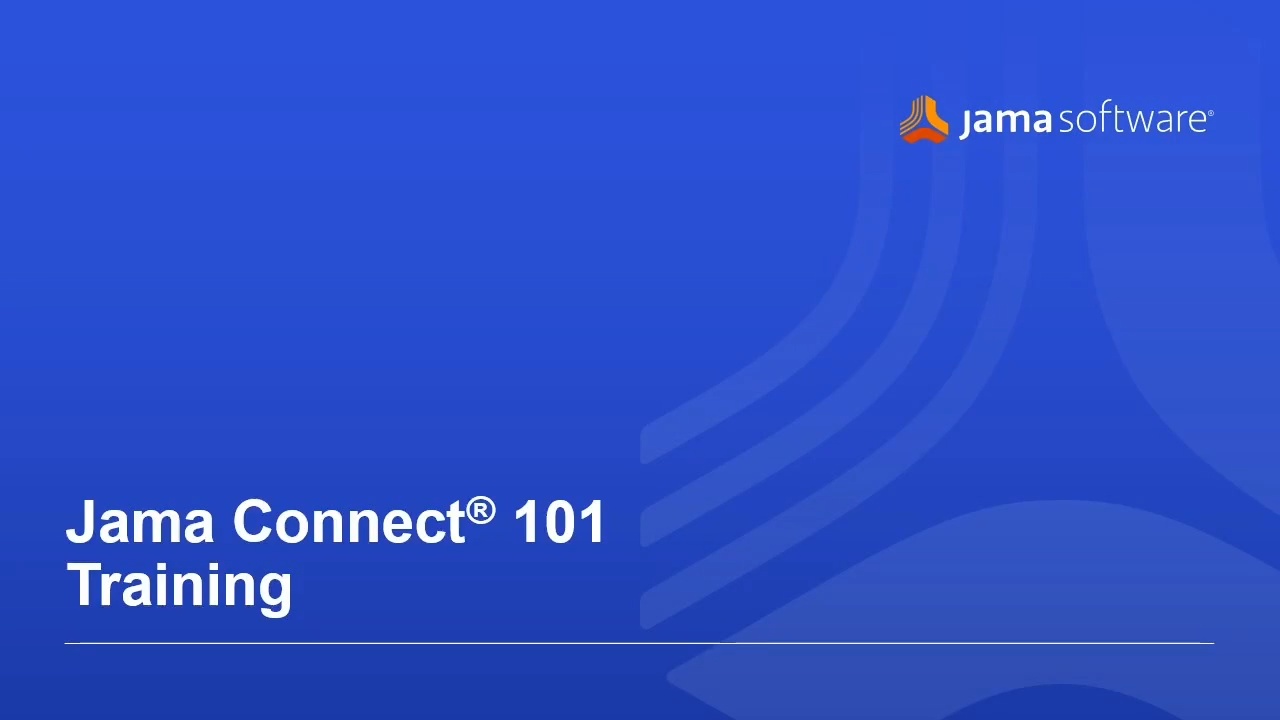 Jama Connect 101 Training: A Introduction Into the Platform