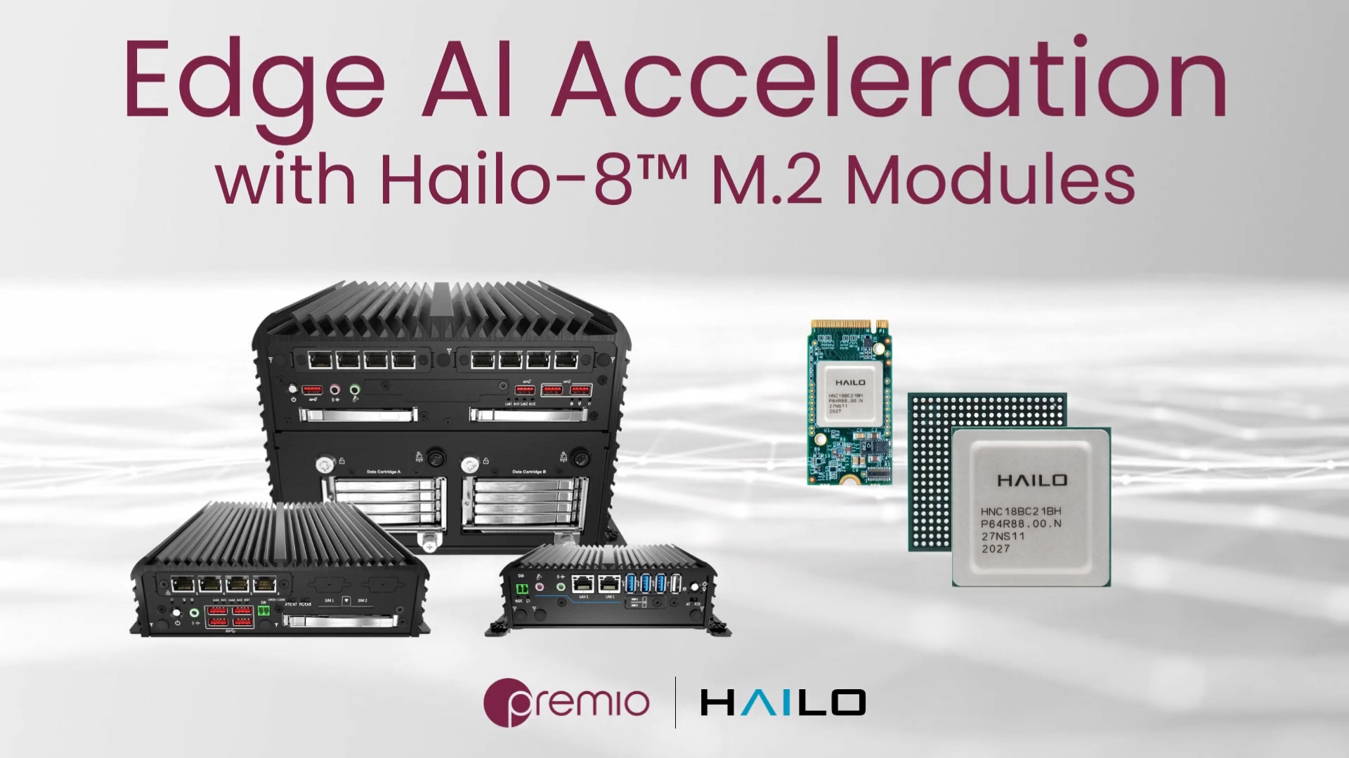 Edge AI Acceleration With Hailo-8™ M.2 Modules – Premio Inc