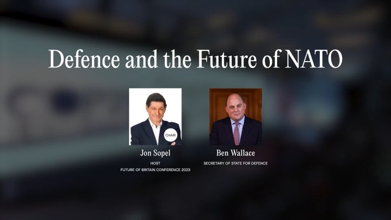 Ben Wallace on Britain's Defence and the Future of NATO