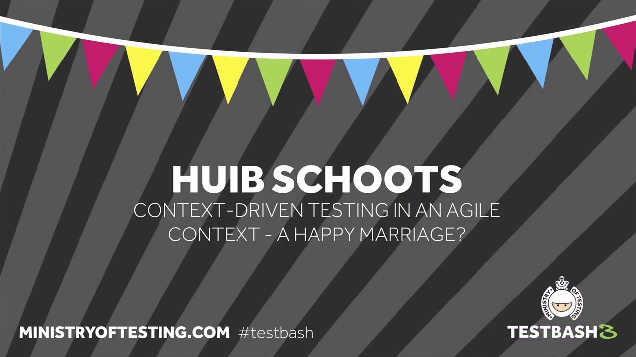 Context-driven Testing in an Agile Context - A Happy Marriage? - Huib Schoots image