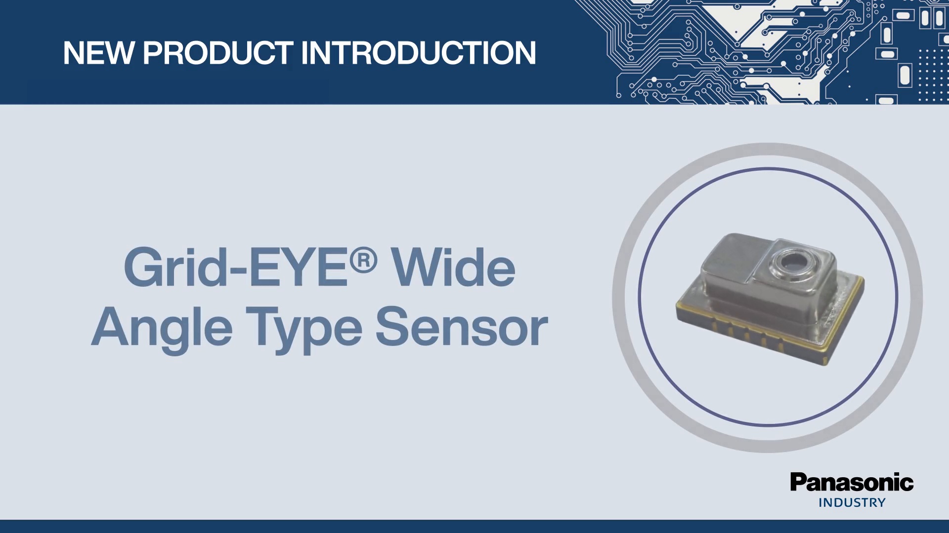 New Product Introduction: Grid-EYE® Wide Angle Type Sensor