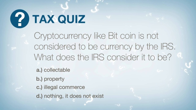 Tax Quiz: Cryptocurrency