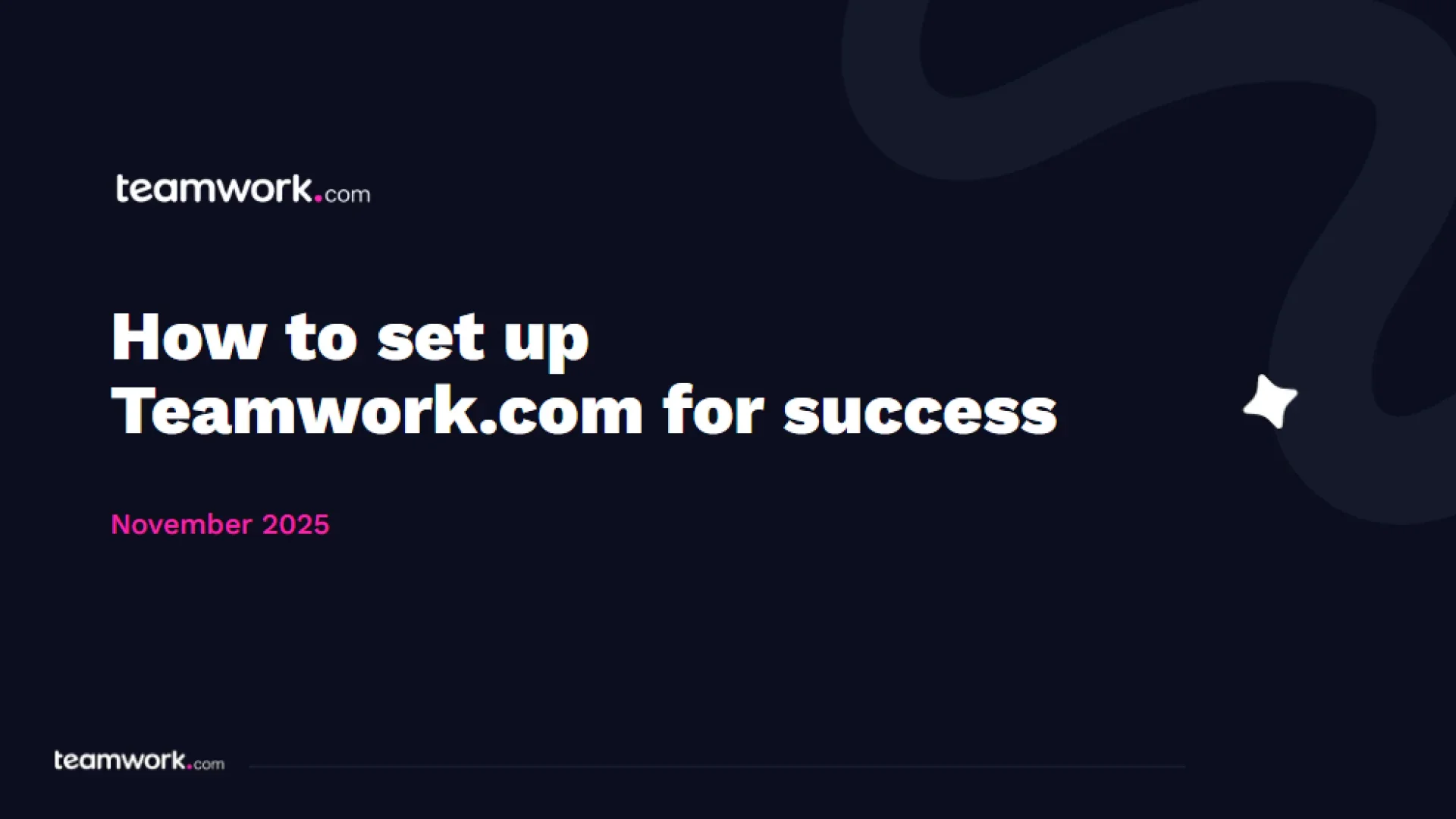 Thumbnail image for the video: Q4 - How to set up Teamwork.com for success