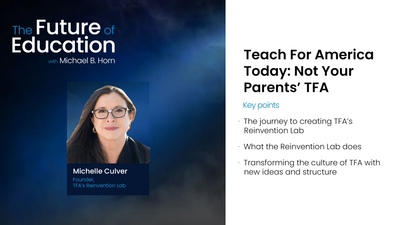Teach For America Reinvention: Culture Transformation and Educator 