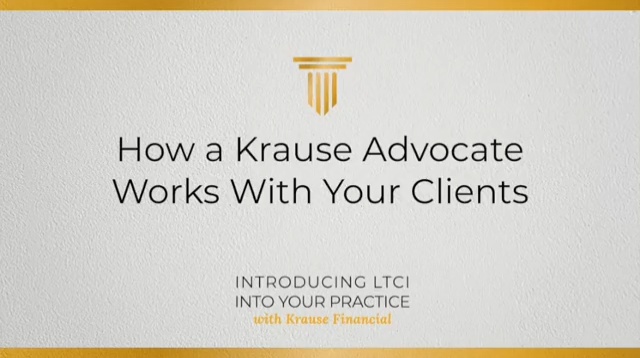 How a Krause Advocate Works With Your Clients