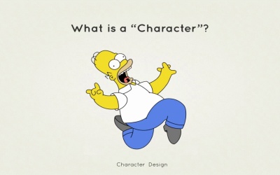 Character Design What is a Character? Character Design What is a Character?