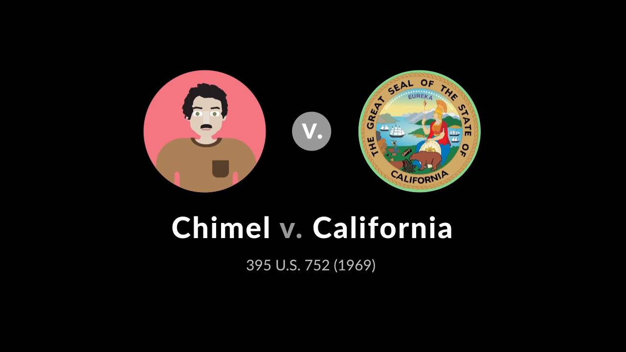 Chimel V. California, 395 U.S. 752 (1969): Case Brief Summary - Quimbee