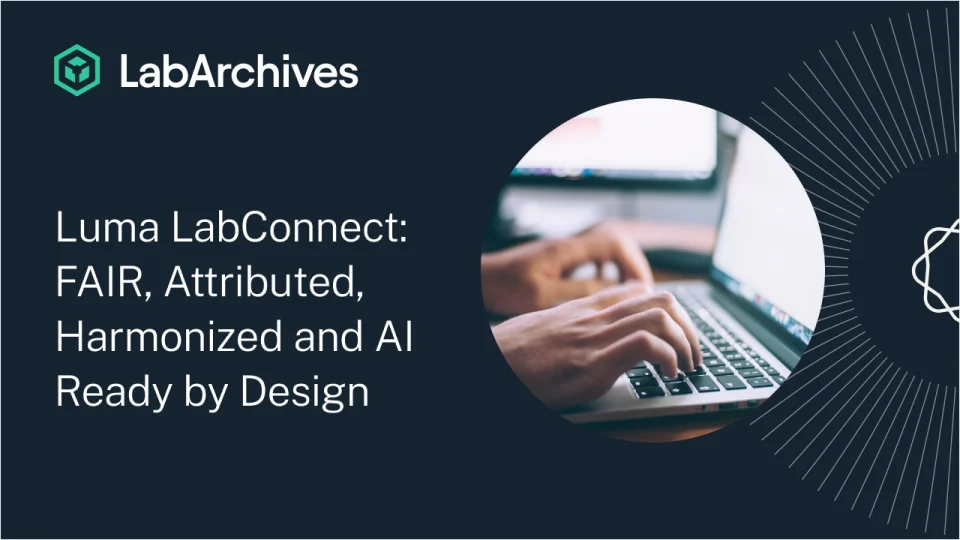 Intro to LabArchives Luma Lab Connect - LabArchives