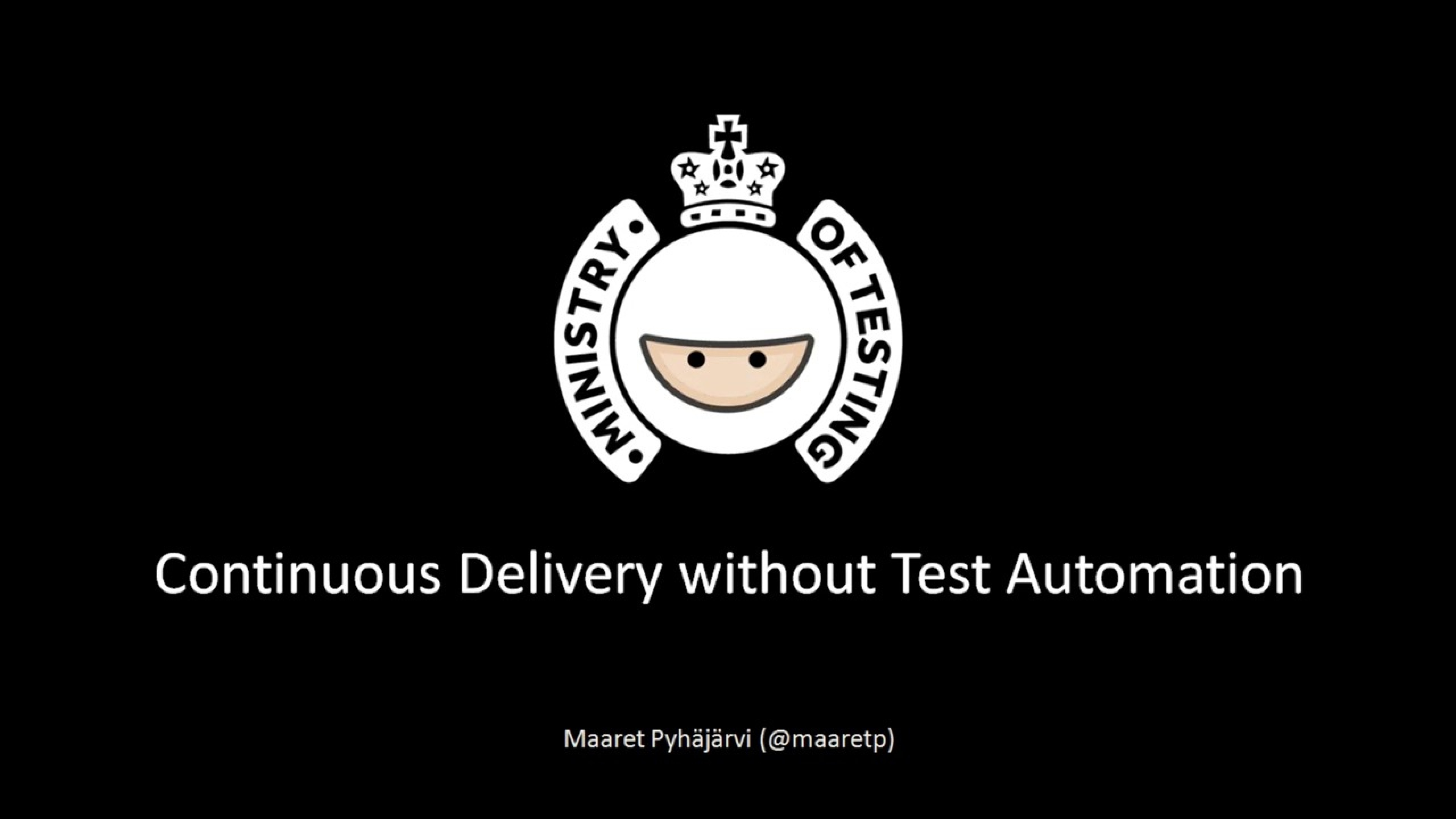 Continuous Delivery without Test Automation with Maaret Pyhäjärvi