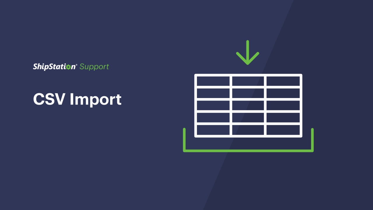 Import Orders Via Csv Spreadsheets Shipstation