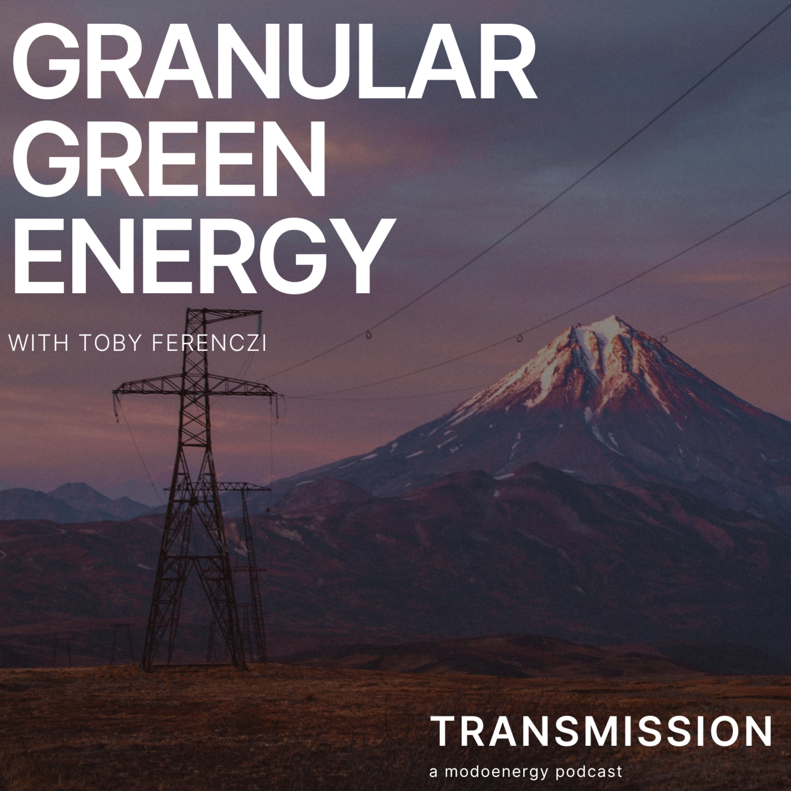 Granular green energy with Toby Ferenczi (CEO @ Granular Energy) - podcast episode cover