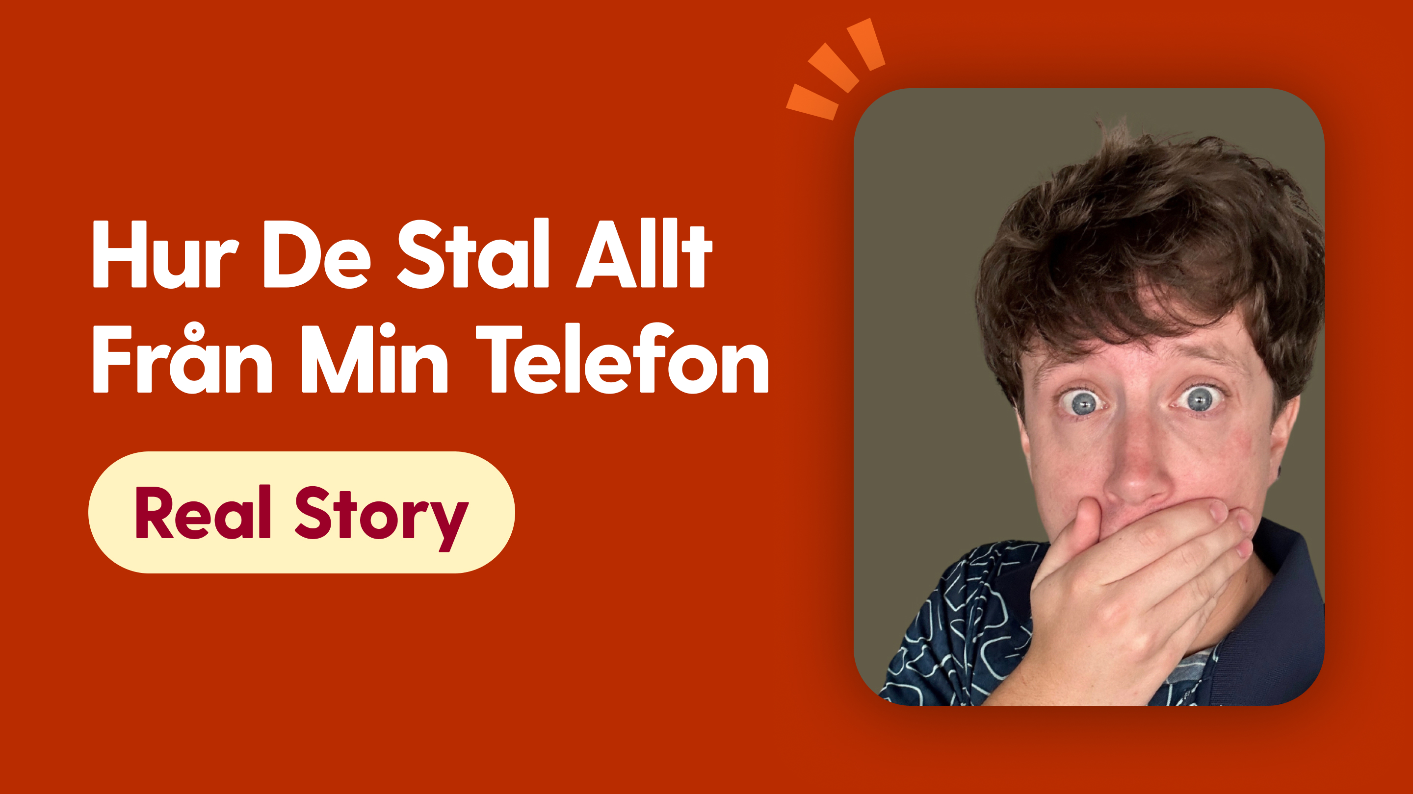 Hur de stal allt från min telefon