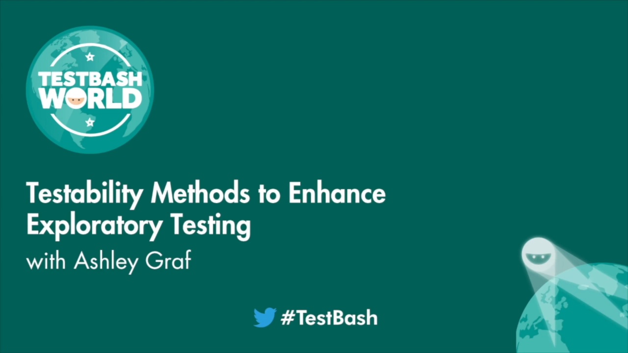 Testability Methods to Enhance Exploratory Testing - Ashley Graf image