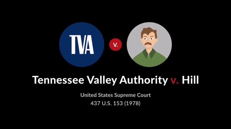 Tennessee Valley Authority v. Hill