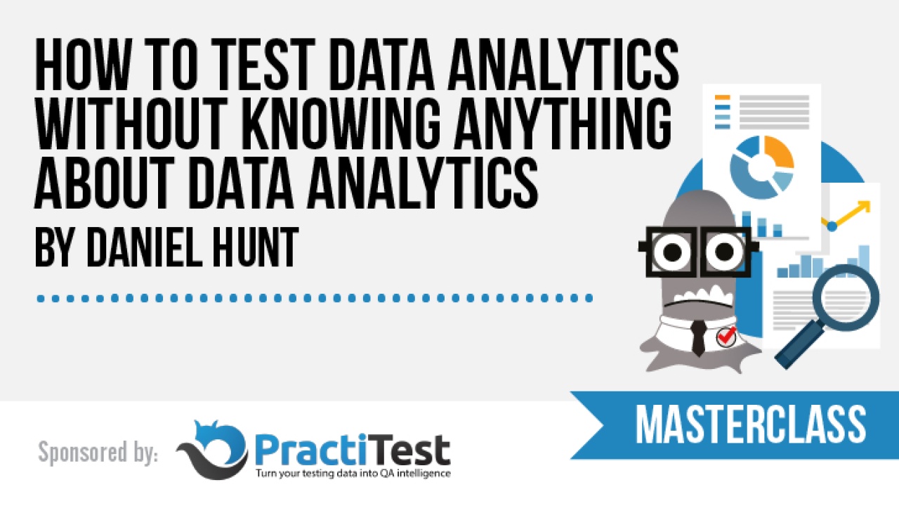 How to Test Data Analytics without knowing anything about Data Analytics with Daniel Hunt image