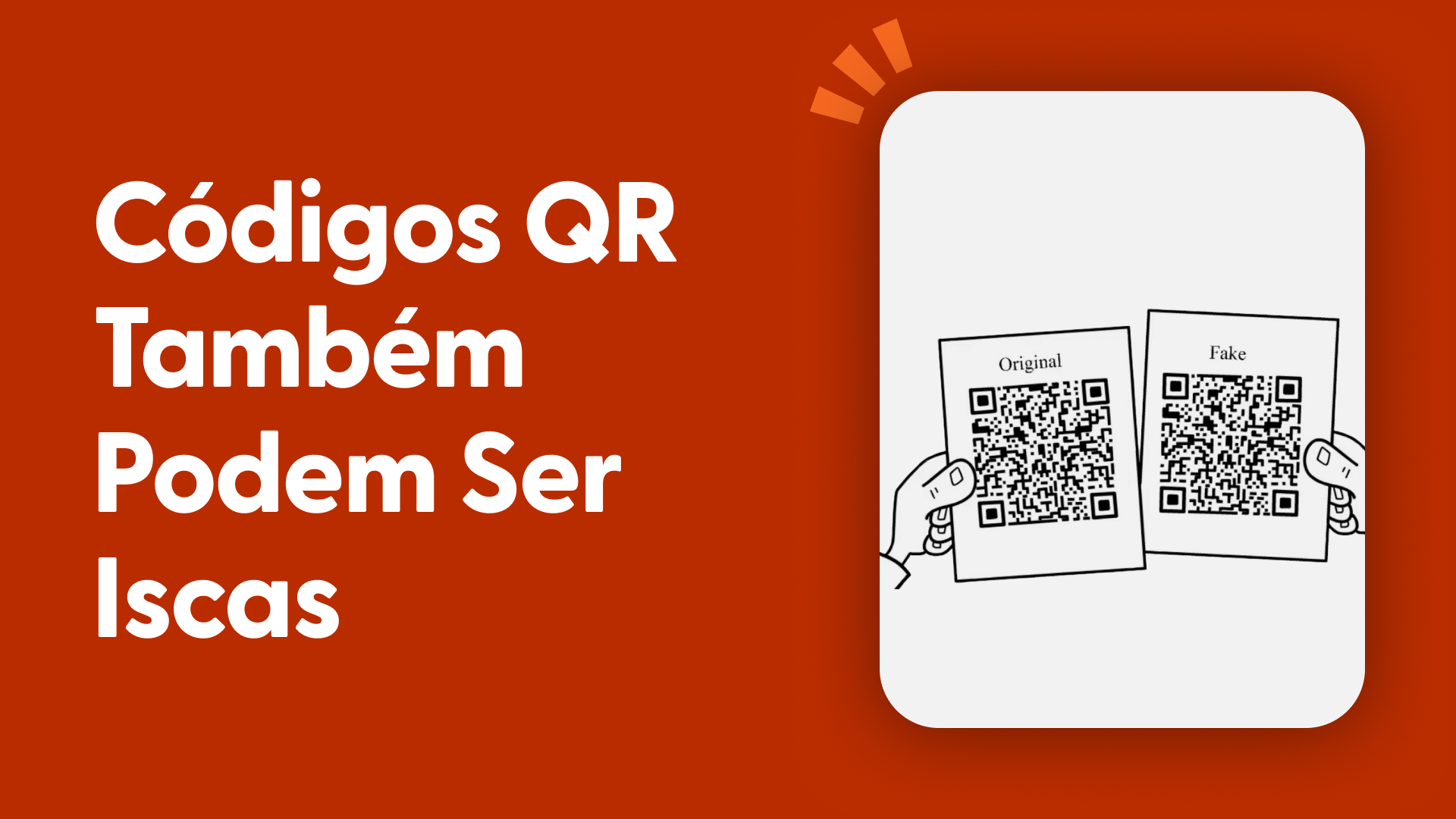 Códigos QR também podem ser iscas