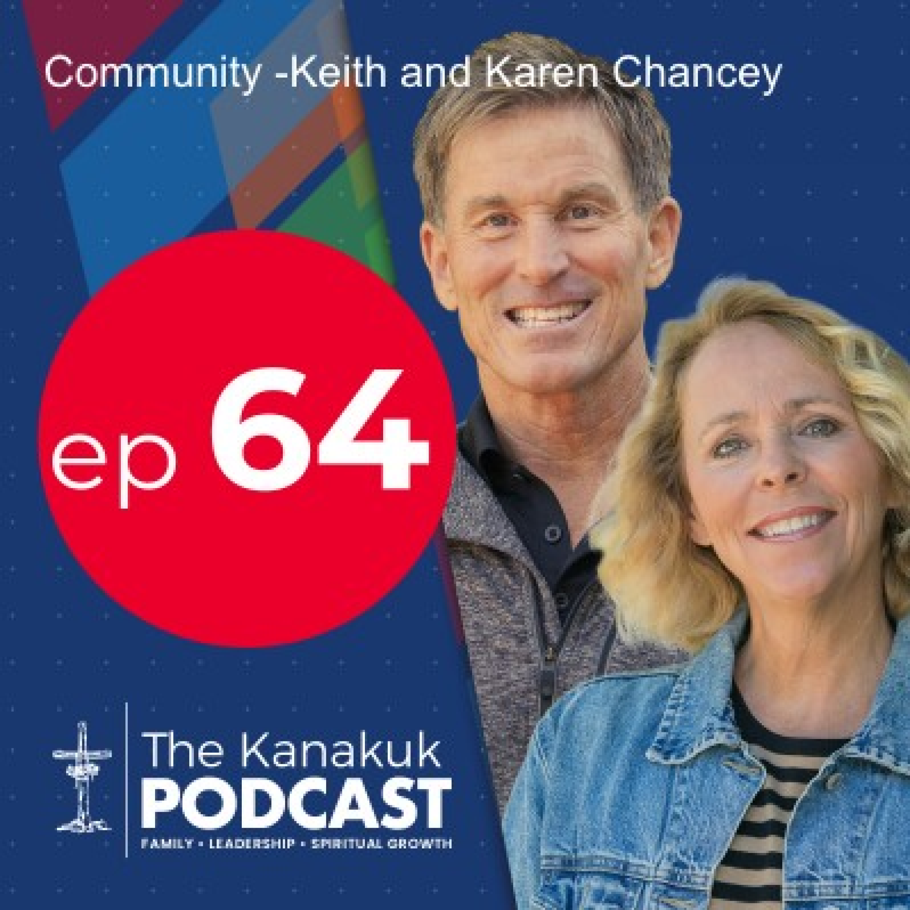 The Kanakuk Podcast