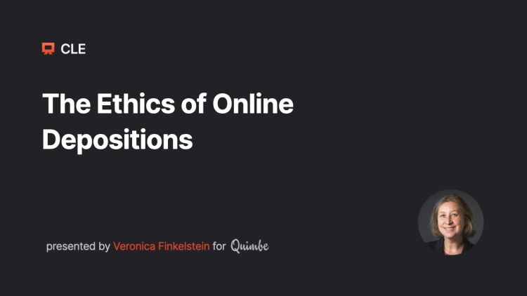 The Ethics of Online Depositions