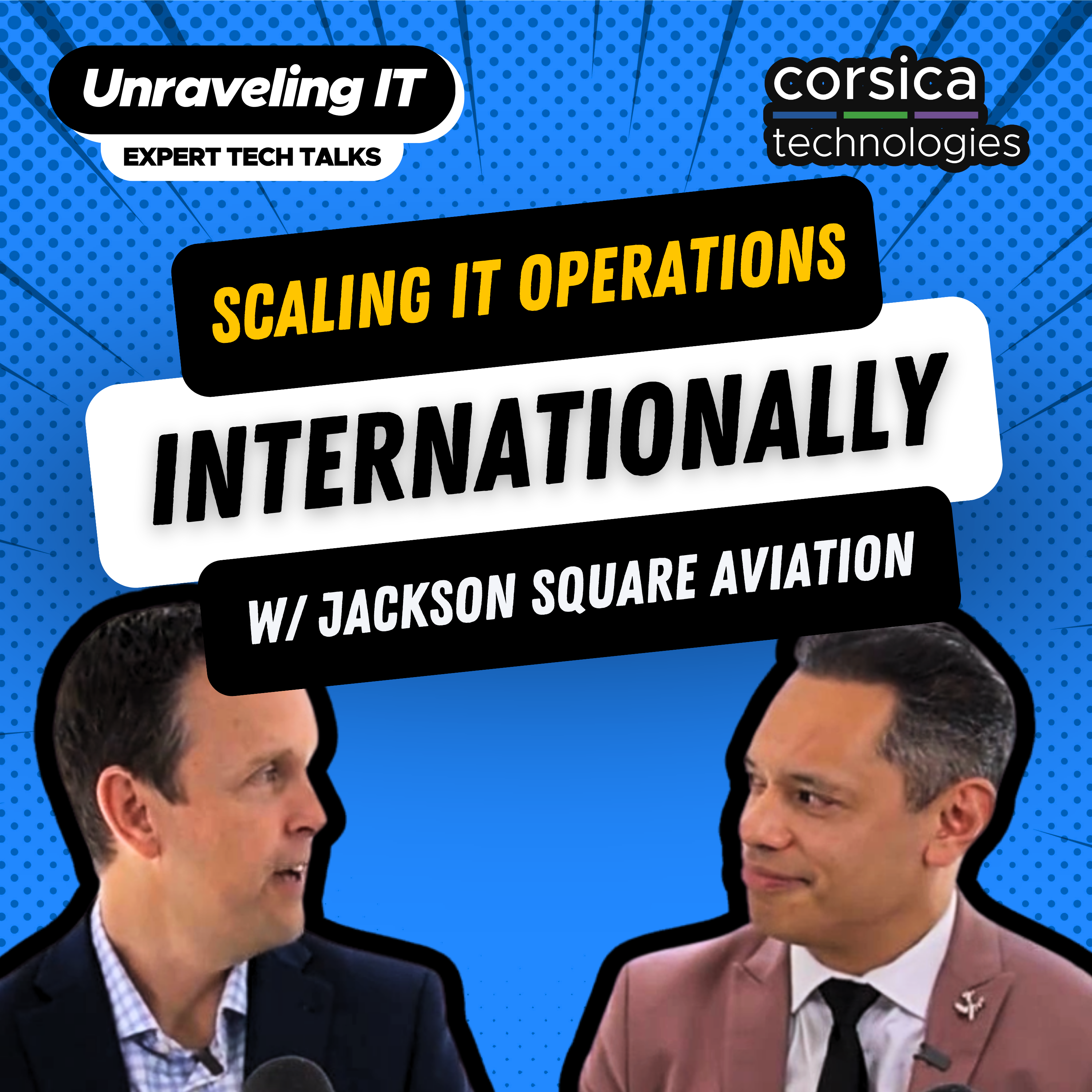 Scaling IT Across Borders with Jackson Square Aviation (Episode 48) episode artwork