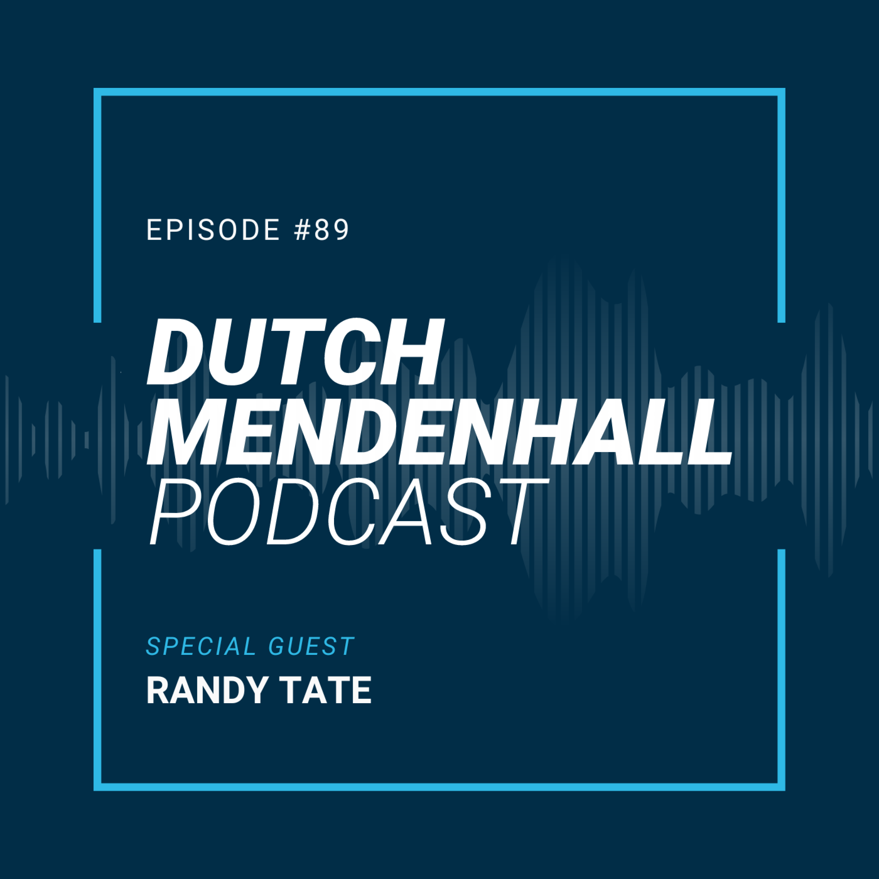 The Dutch Mendenhall Podcast