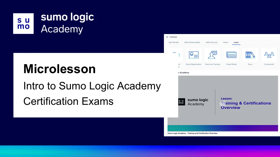Training and Certifications FAQ | Sumo Logic Docs
