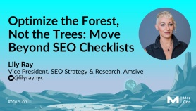 Optimize the Forest, Not the Trees: Move Beyond SEO Checklists video card