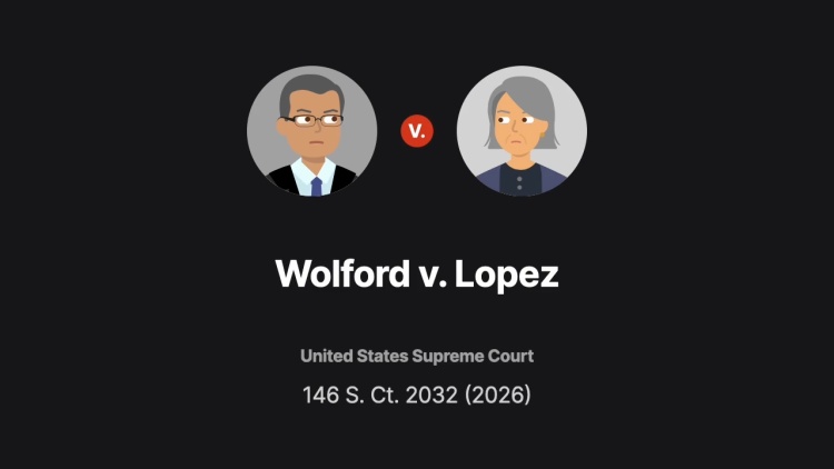 Wolford v. Lopez