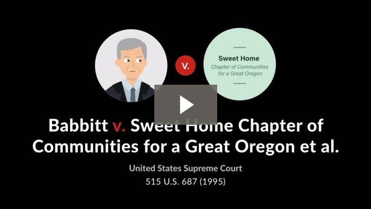Babbitt v. Sweet Home Chapter of Communities for a Great Oregon