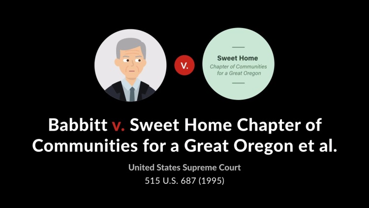 Babbitt v. Sweet Home Chapter of Communities for a Great Oregon