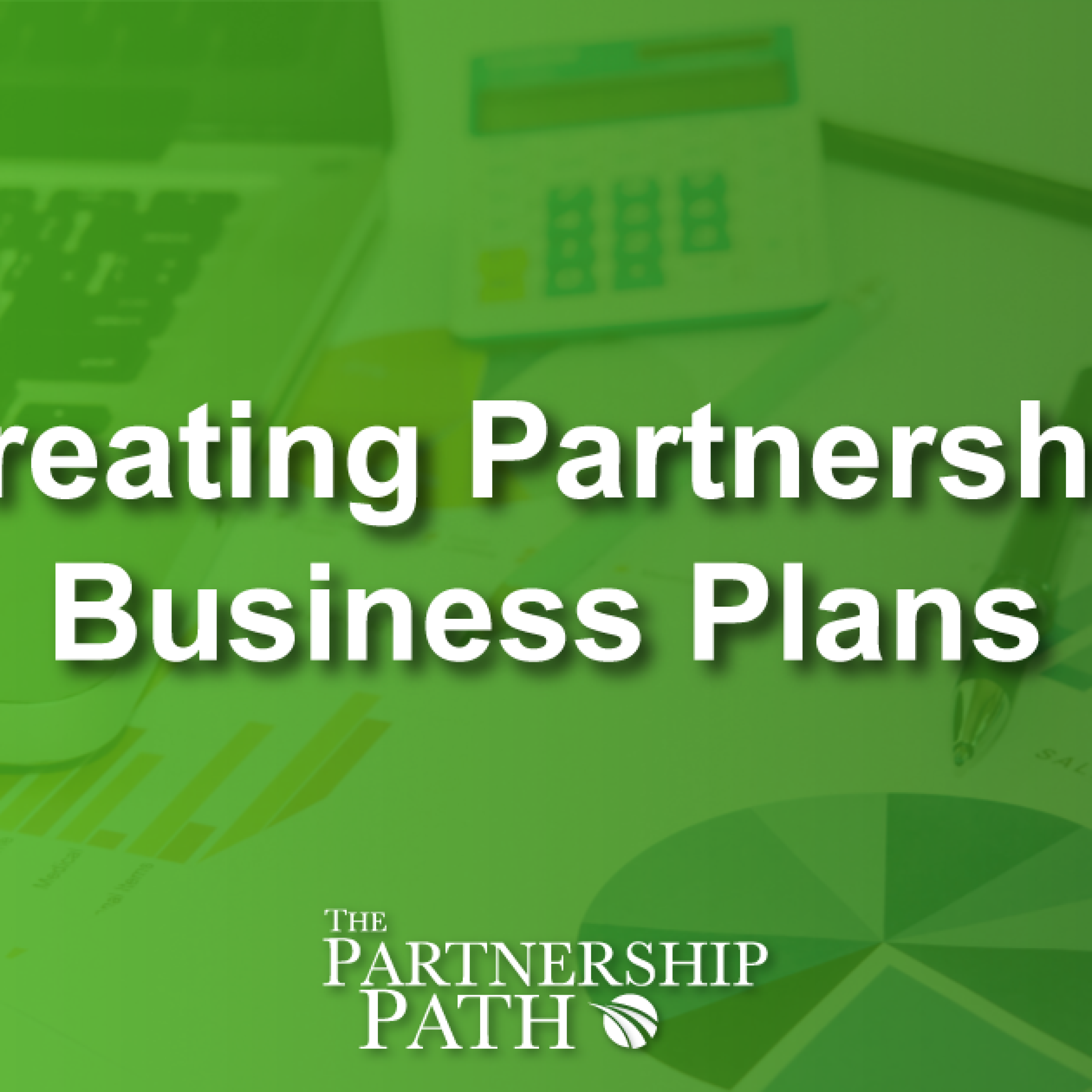 4. Creating Partnership Business Plans episode artwork