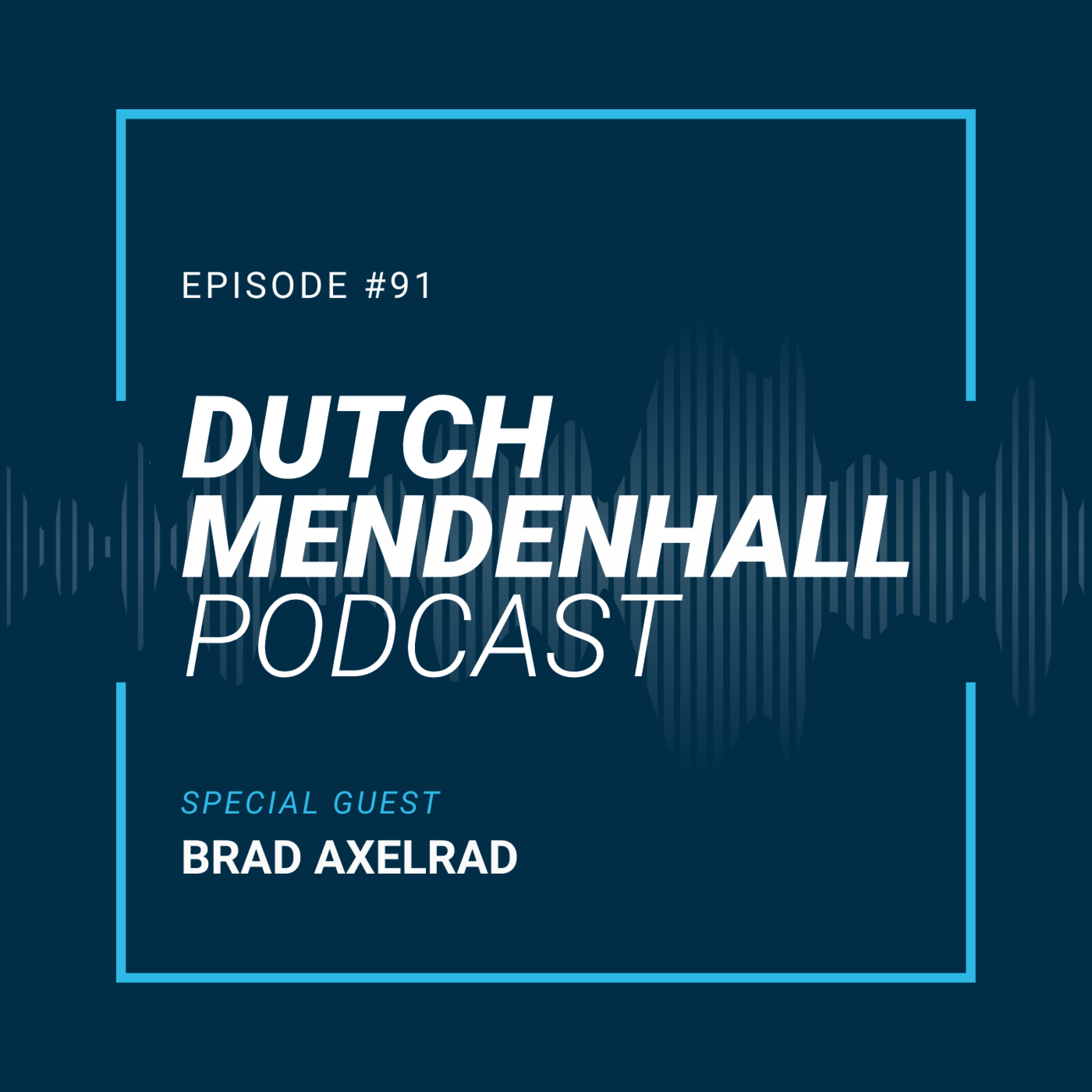 The Dutch Mendenhall Podcast