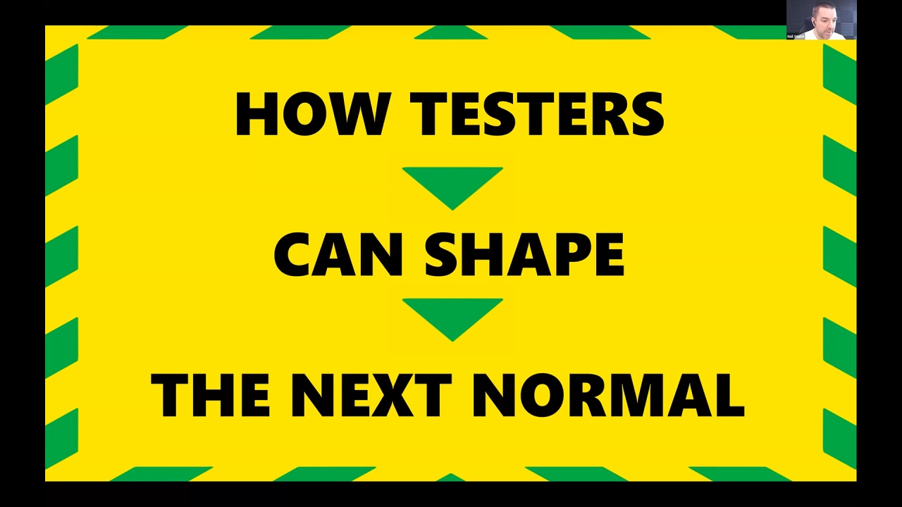 How Testers Can Shape the Next Normal - Neil Studd image