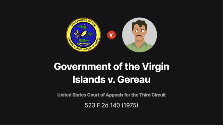 Government of the Virgin Islands v. Gereau