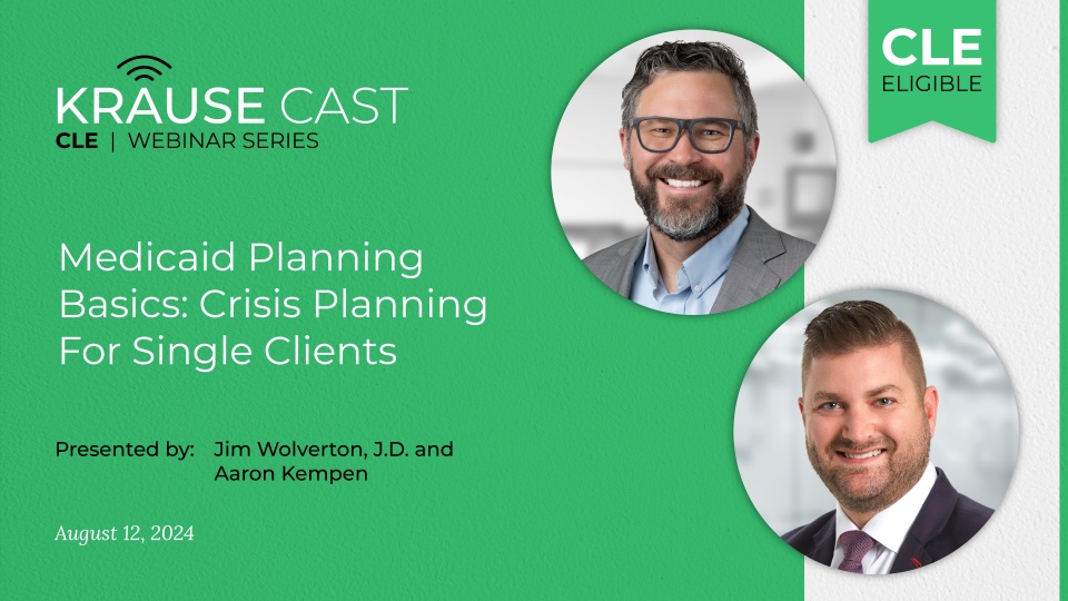 Medicaid Planning Basics: Crisis Planning for Single Clients