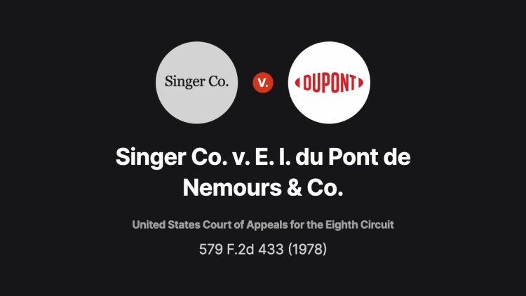 Singer Company v. E. I. du Pont de Nemours and Company