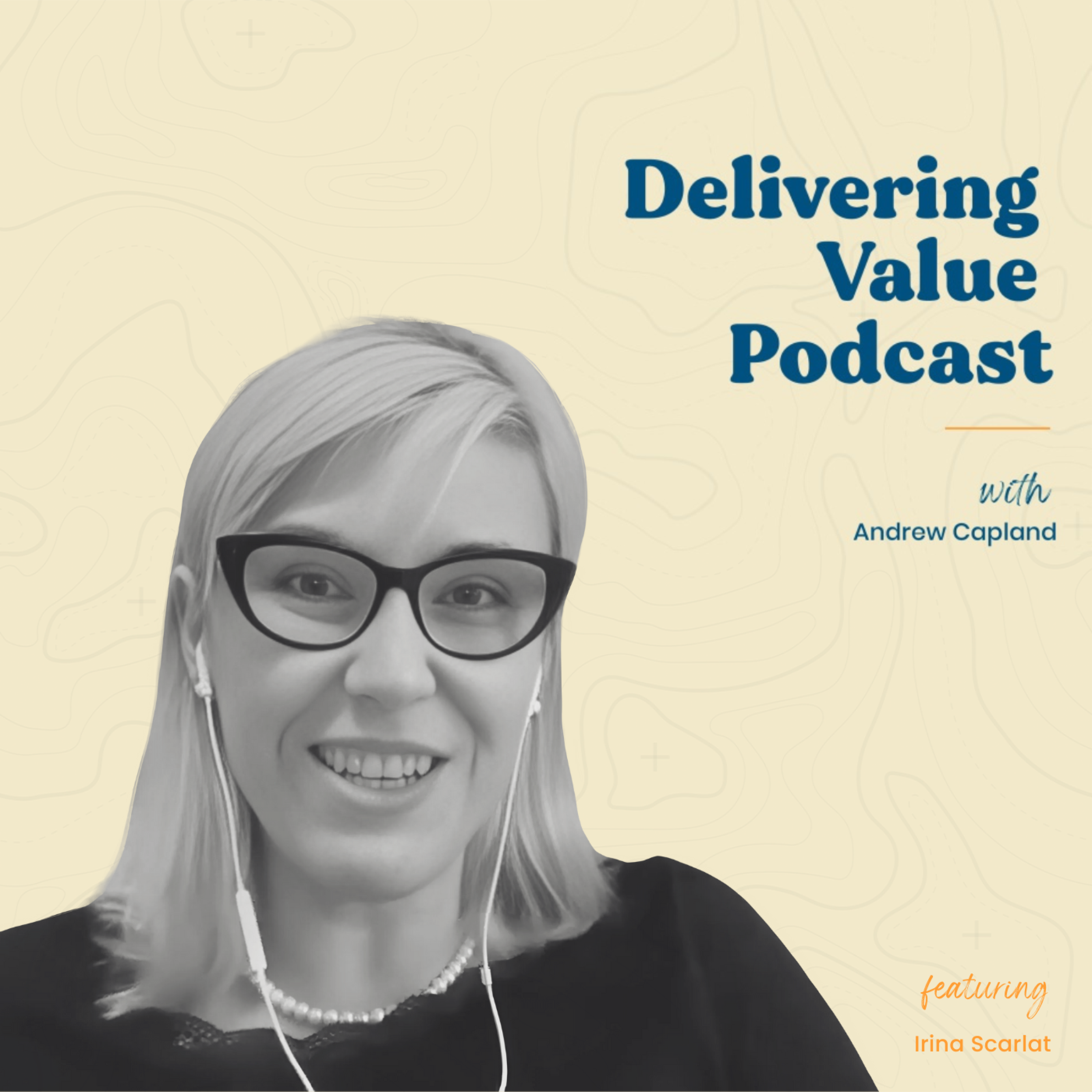 Delivering Value with Andrew Capland