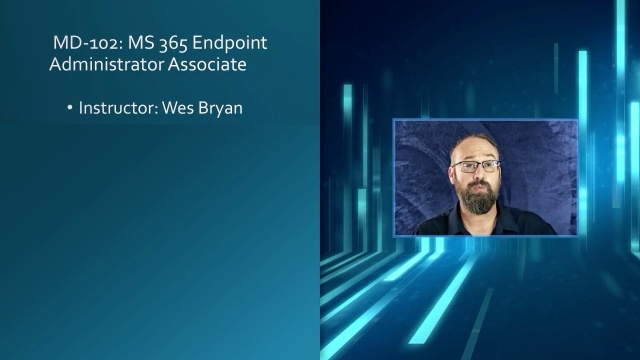 Microsoft MD-102: Microsoft 365 Endpoint Administrator Associate intro video